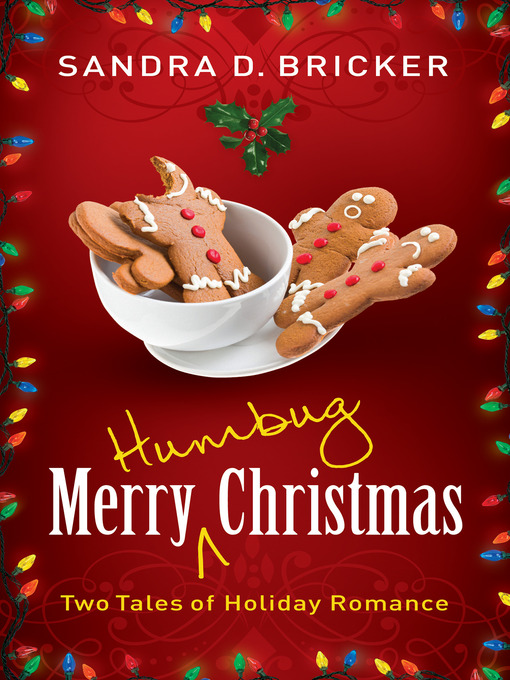 Title details for Merry Humbug Christmas by Sandra D. Bricker - Available